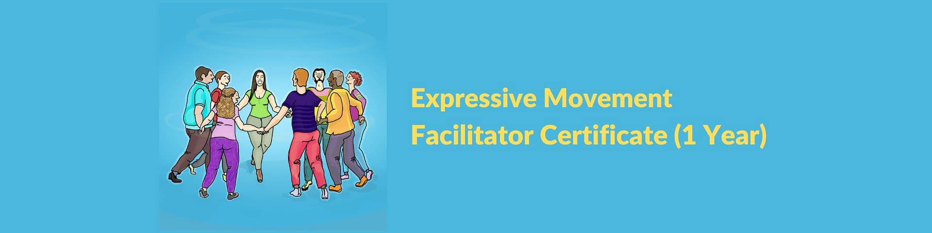 Expressive Movement Facilitator Certificate (1 Year)